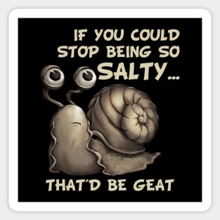 Salty snail meme Sticker